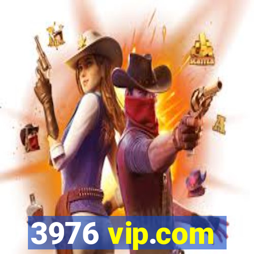 3976 vip.com